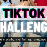 TikTok-Challenge sind ideenreich