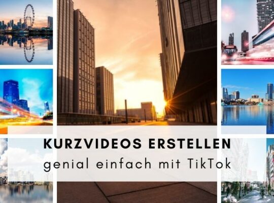 Kurzvideos erstellen, genial einfach mit TikTok