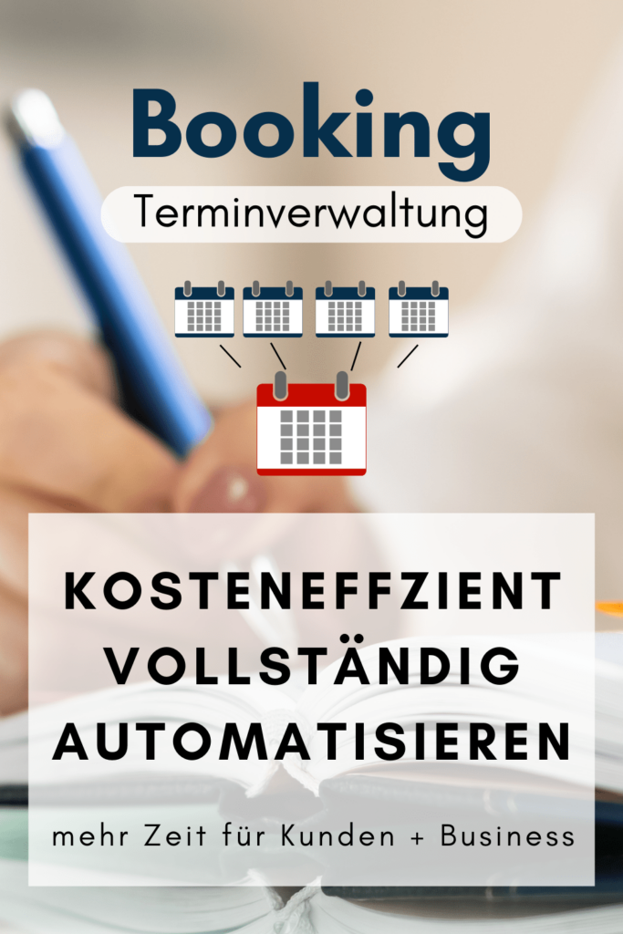 Terminverwaltung Buchungstool "Booking". Kosteneffizient vollständig automatisieren für mehr Zeit für Kunden und Business